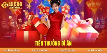 Tiền thưởng bí ẩn